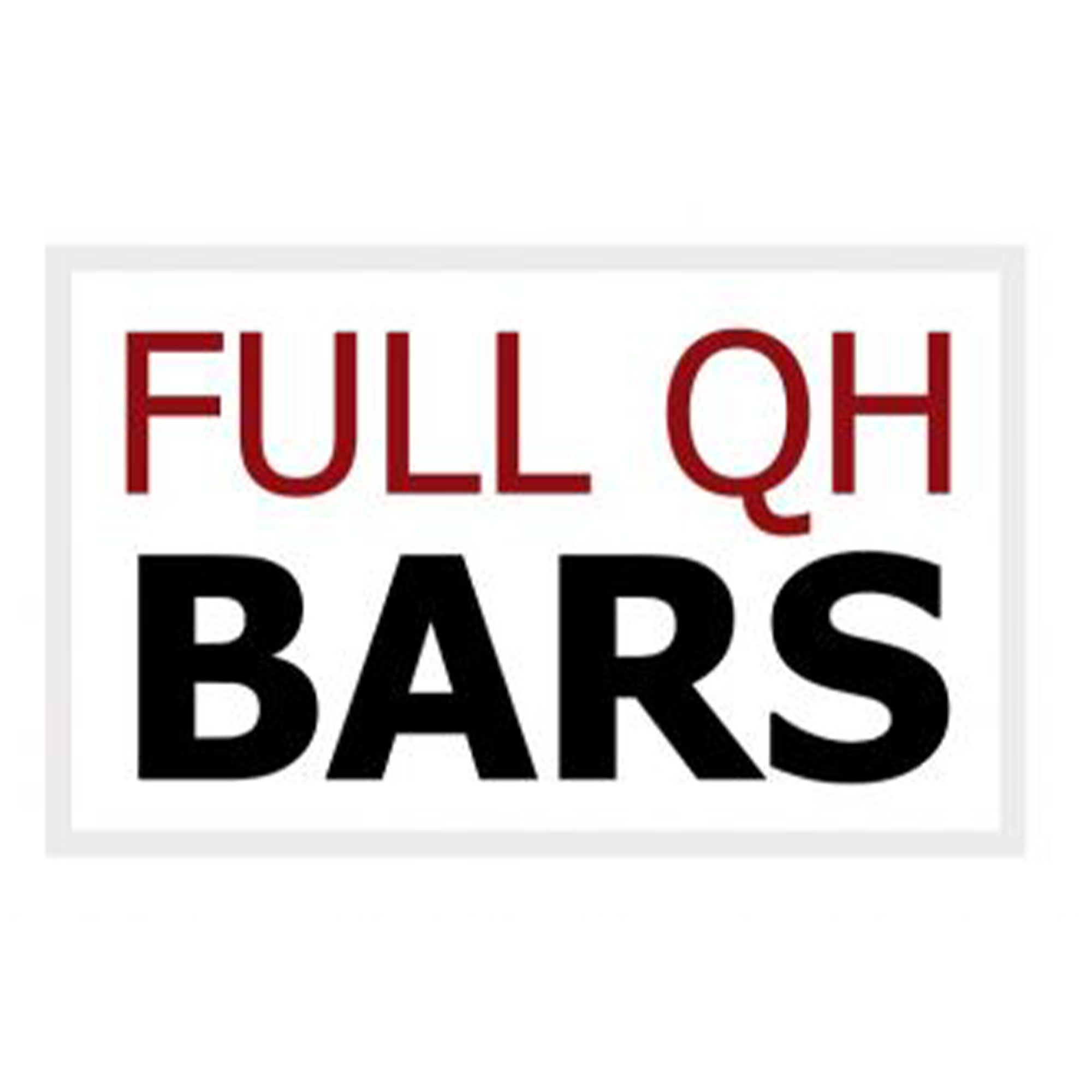 Full QH Bars